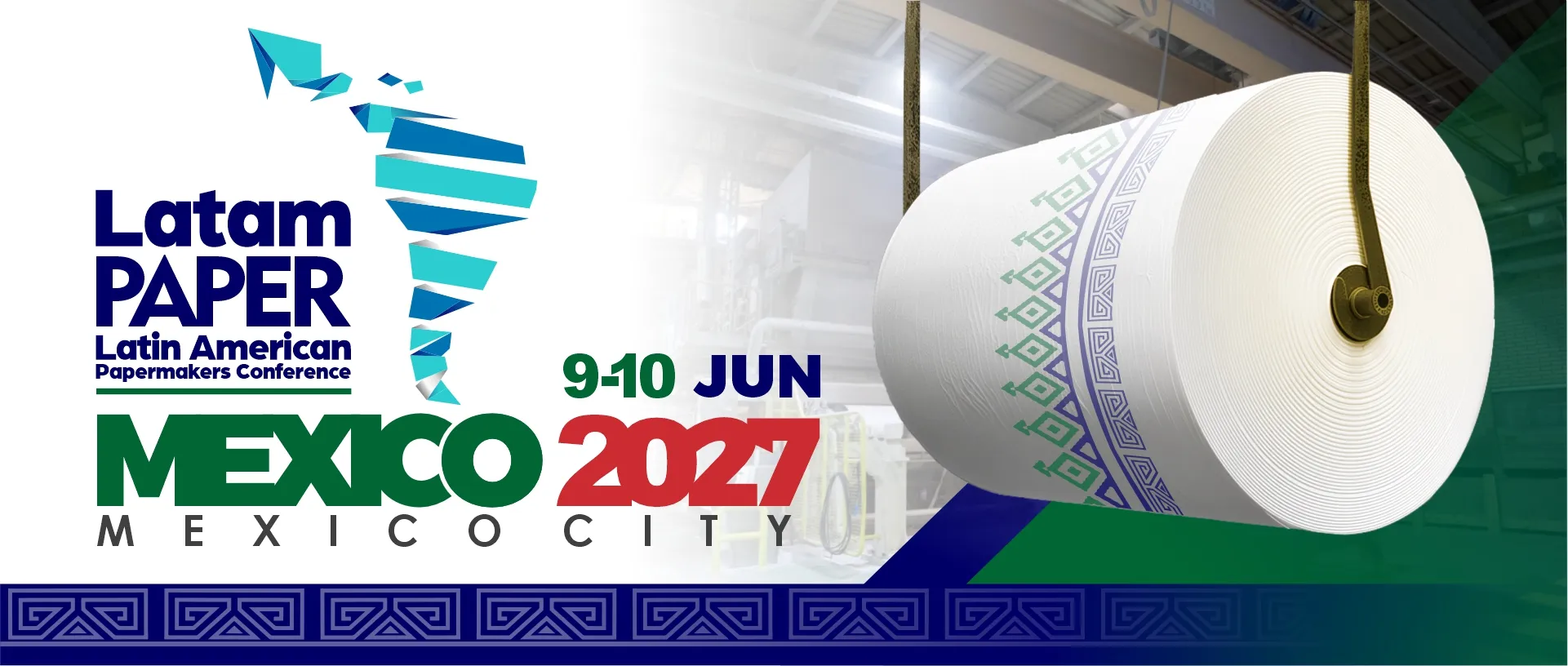 Latam PAPER México 2027 %u2014 9-10 JUN, Mexico City